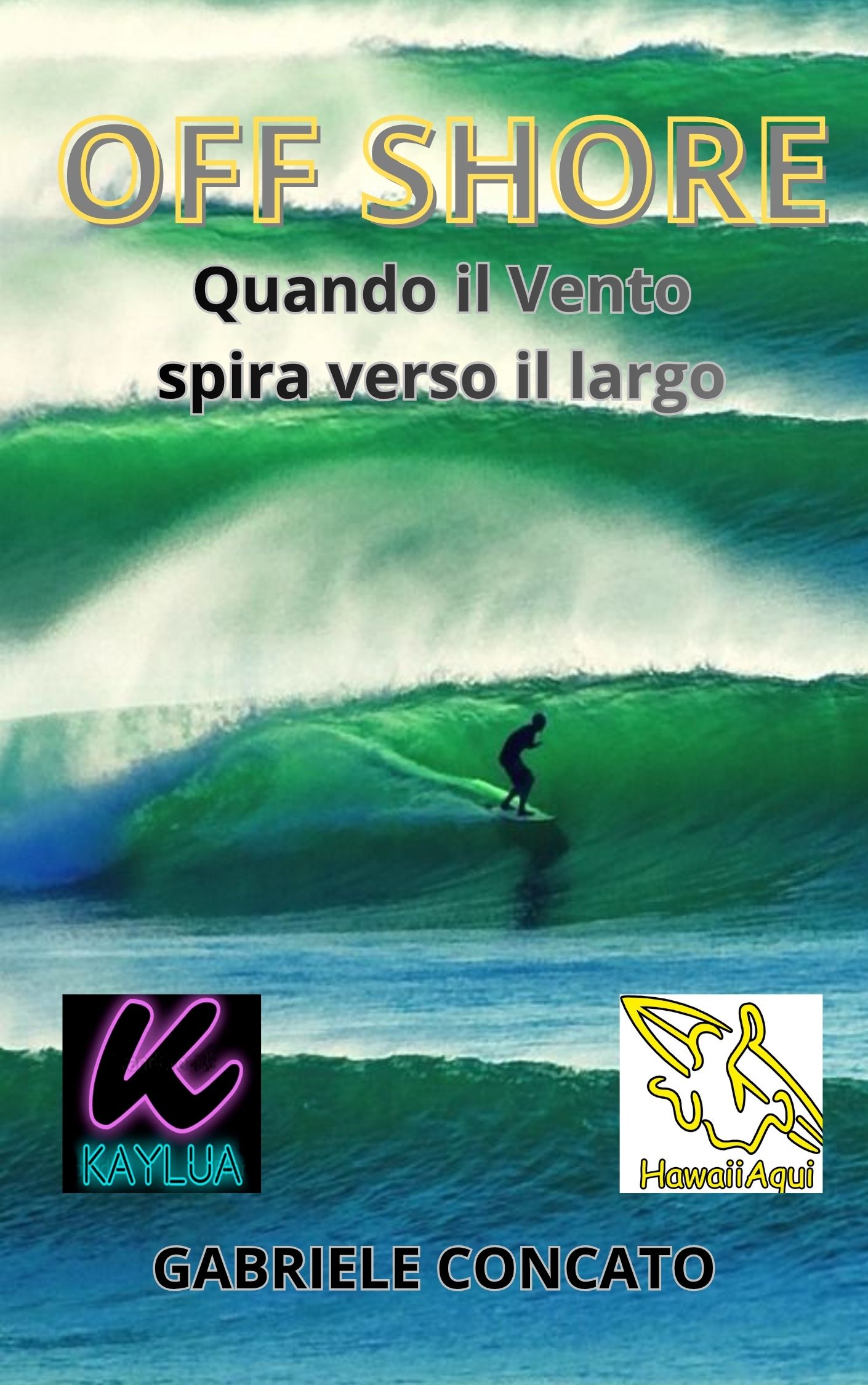 OFF SHORE - Quando il Vento spira verso il Largo - di Gabriele Concato PDF